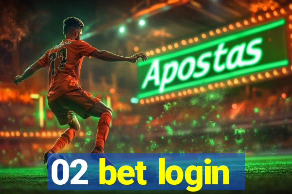 02 bet login